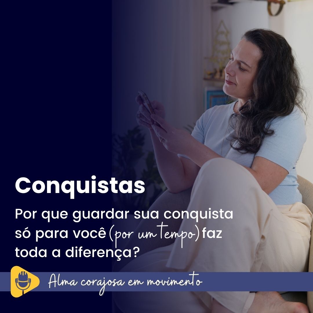 conquistas, alma corajosa, fabi cauneto, desenvolvimento, autoconhecimento