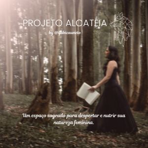 Projeto Alcateia, Mulheres que correm com os lobos, Fabi Cauneto, Desenvolvimento feminino, alma corajosa