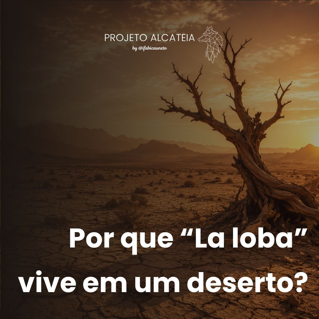 flor, deserto, la loba, projeto alcateia, fabi cauneto, alma corajosa, auto conhecimento, 