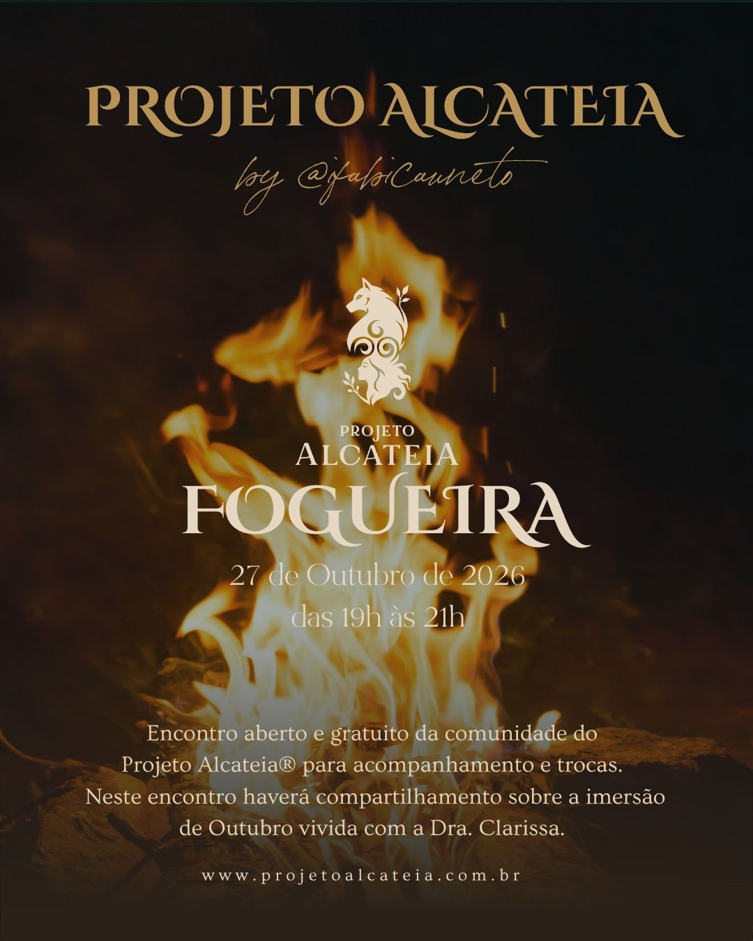 Fogueira acesa com o logo do Projeto Alcateia: Encontro Fogueira, 27 de outubro de 2026, das 19h às 21h, aberto e gratuito
